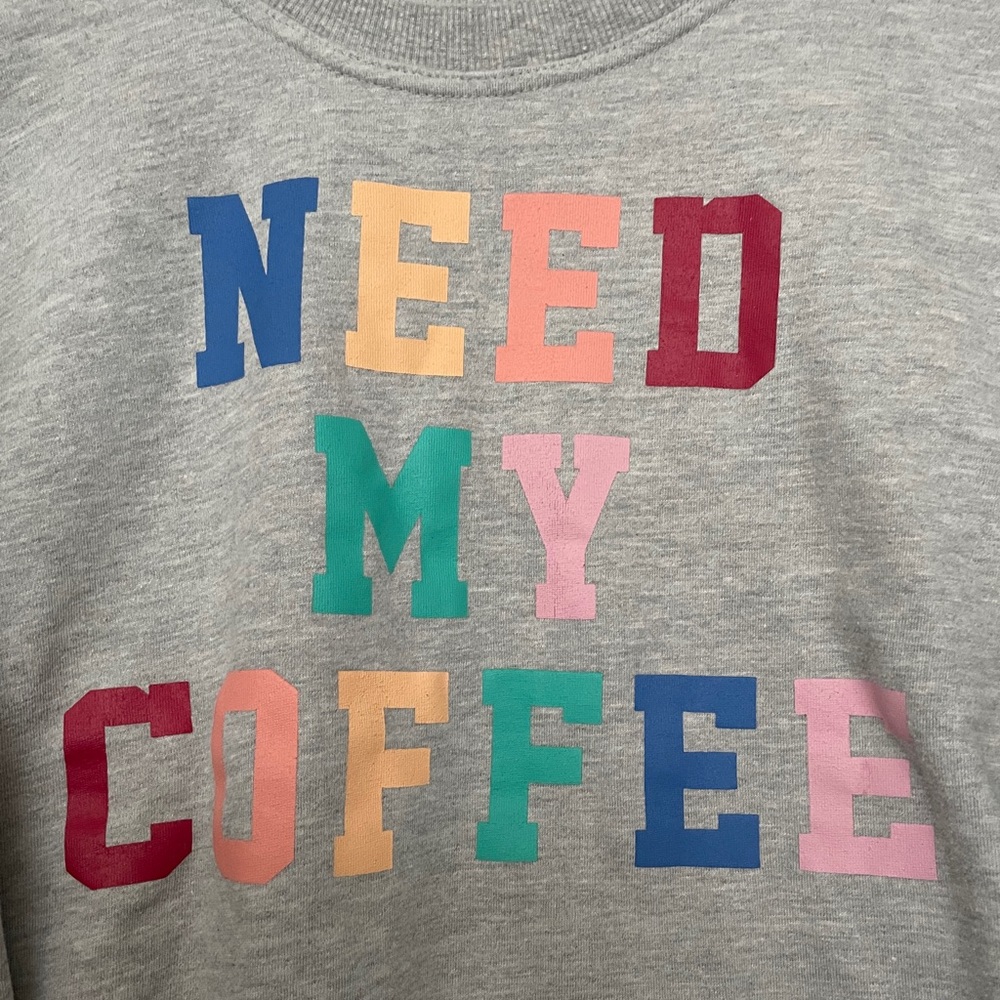 “Need My Coffee” Crewneck Sweatshirt View 2
